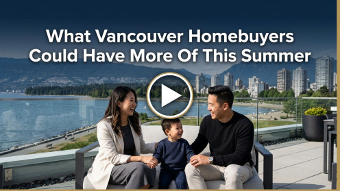 What Vancouver Homebuyers Could Have More of This Summer